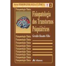 Fisiopatologia dos transtornos psiquiátricos