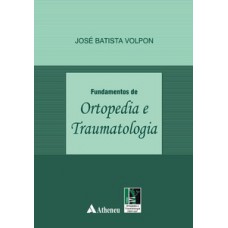 Fundamentos de ortopedia e traumatologia