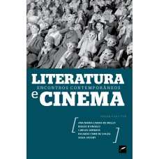 Literatura e cinema: encontros contemporâneos