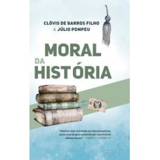 Moral da história - capa dura