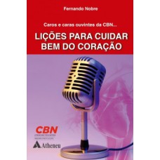 Lições para cuidar bem do coração