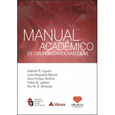 Manual acadêmico de cirurgia cardiovascular