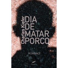 Dia de matar porco