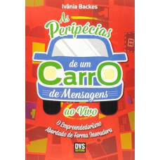 As Peripécias de um Carro de Mensagens ao Vivo