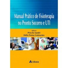 Manual prático de fisioterapia no pronto socorro e UTI