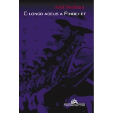 O longo adeus a Pinochet