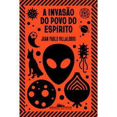 A invasão do povo do espírito