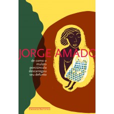 De como o mulato porciúncula descarregou seu defunto