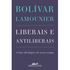 Liberais e antiliberais