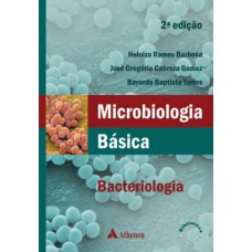 Microbiologia básica bacteriologia