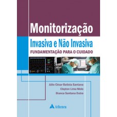 Monitorização invasiva e não invasiva