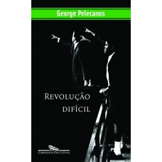 Revolução difícil