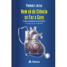 Nem só de ciência se faz a cura