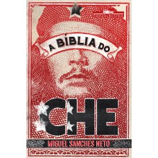 A bíblia do Che