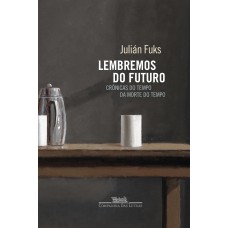 Lembremos do futuro