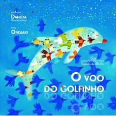 O voo do golfinho