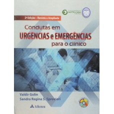 Condutas em urgências e emergências para o clínico