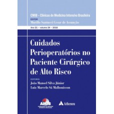 Cuidados perioperatórios no paciente cirúrgico de alto risco