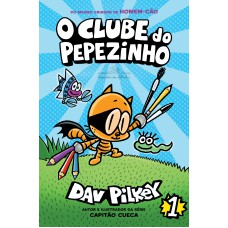 O Clube do Pepezinho – Vol. 1