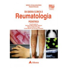 Da queixa clínica à reumatologia pediátrica