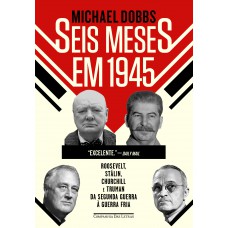 Seis meses em 1945