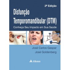 Disfunção temporomandibular (DTM)