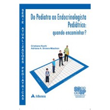 Do pediatra ao endocrinologista pediátrico