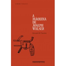 A máquina de Joseph Walser