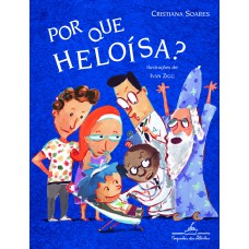 Por que Heloísa?