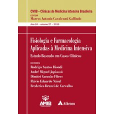 Fisiologia e farmacologia aplicadas à medicina intensiva