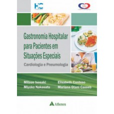 Gastronomia hospitalar para pacientes em situações especiais