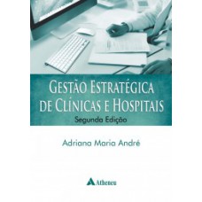 Gestão estratégica de clínicas e hospitais