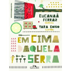 Em cima daquela serra