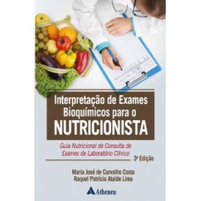 Interpretação de exames bioquímicos para o nutricionista