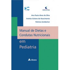 Manual de dietas e condutas nutricionais em pediatria