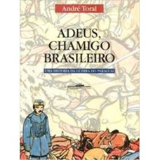 Adeus, chamigo brasileiro