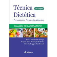 Técnica dietética pré-preparo e preparo de alimentos