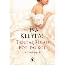 Tentação ao pôr do sol (Os Hathaways – Livro 3)