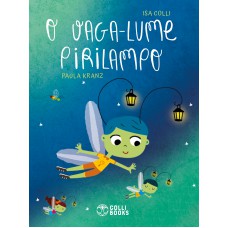 O vaga - lume Pirilampo