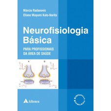 Neurofisiologia básica para profissionais da área da saúde