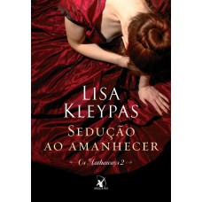 Sedução ao amanhecer (Os Hathaways – Livro 2)