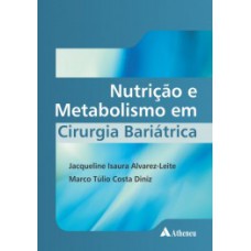 Nutrição e metabolismo em cirurgia bariátrica