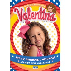 Hello, meninas e meninos!