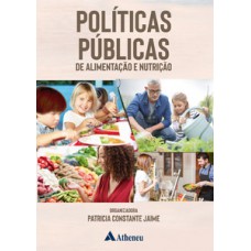 Políticas públicas de alimentação e nutrição