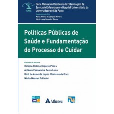 Políticas públicas de saúde e fundamentação do processo de cuidar