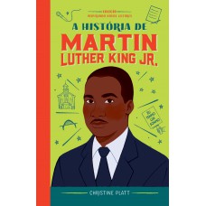 A história de Martin Luther King