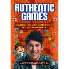 Authenticgames - Vivendo uma vida autêntica 2