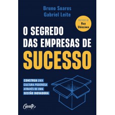 O segredo das empresas de sucesso