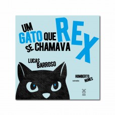 Um gato que se chamava Rex