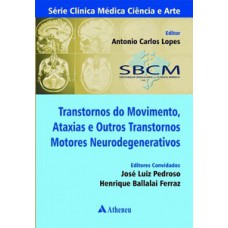 Transtornos do movimento, ataxias e outros transtornos motores neurodegenerativos